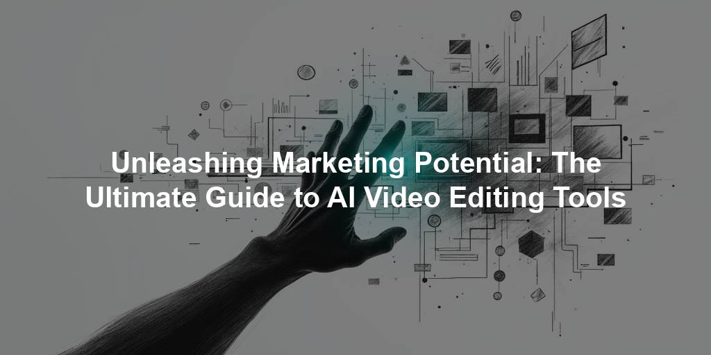 A minimalistic yet expressive black-and-white sketch with a grainy texture. A human hand (silhouette) is depicted reaching into a dynamic swirl of abstract video editing elements, data streams, and geometric shapes. These shapes represent AI processing nodes and digital marketing potential, with subtle hints of fragmented video timelines, play button icons, and upward-trending abstract graphs. Clean geometric shapes and light shadows add depth to the composition. The blog title 'Unleashing Marketing Potential: The Ultimate Guide to AI Video Editing Tools' is elegantly integrated as hand-lettered text, flowing organically within the artwork. A vibrant teal accent color highlights key technological aspects, conveying a professional digital marketing and content creation theme.